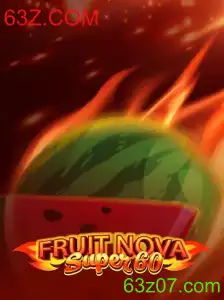 FruitNovaSuper60: Descubra o Novo Fenômeno dos Jogos